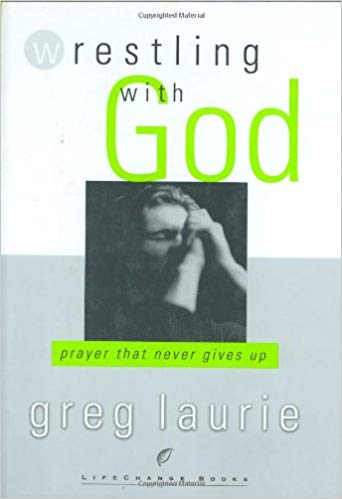 Wrestling With God HB - Greg Laurie